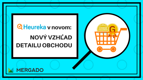 Heureka v novom: nový vzhľad Detailu obchodu