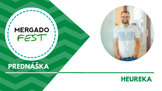 MergadoFest 19 – Dostaňte viac z Heureky pomocou dát, Michal Buzek / Heureka