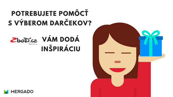 Potrebujete pomôcť s výberom darčekov? Zboží.cz vám dodá inšpiráciu